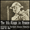 The Story of the '9th Kings' in France (Unabridged)