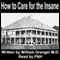 How to Care for the Insane: A Manual for Nurses (Unabridged)