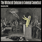 The Witchcraft Delusion in Colonial Connecticut 1647-1697 (Unabridged) audio book by Mr John M Taylor