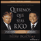 Queremos que seas rico [Why We Want You to Be Rich]: Dos Hombres un Mensaje audio book by Donald Trump