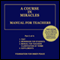 A Course in Miracles: Manual for Teachers, Vol. 3 (Unabridged)