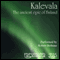 Kalevala: The Ancient Epic of Finland (Unabridged) audio book by Elias Lonnrot, John Martin Crawford (translator)