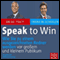 Speak to Win. Wie Sie zu einem ausgezeichneten Redner werden vor groem und kleinem Publikum audio book by Brian Tracy, Frank M. Scheelen