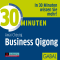 30 Minuten Business Qigong audio book by Awai Cheung