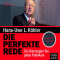 Die perfekte Rede: So berzeugen Sie jedes Publikum audio book by Hans-Uwe L. Khler