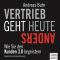 Vertrieb geht heute anders. Wie Sie den Kunden 3.0 begeistern audio book by Andreas Buhr