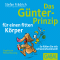 Das Gnter-Prinzip fr einen fitten Krper. So fhlen Sie sich schweinehundewohl audio book by Stefan Frdrich, Thilo Baum, Ingo Buckert, Steffi Burkhart