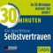 30 Minuten Selbstvertrauen audio book by Hans-Georg Willmann