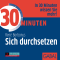 30 Minuten Sich durchsetzen audio book by Ren Borbonus