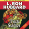Trick Soldier (Unabridged) audio book by L. Ron Hubbard