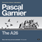 The A26 (Unabridged) audio book by Pascal Garnier