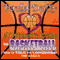 A Woman's Guide to Basketball: How to Talk His Language audio book by Paula Duffy