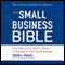 The Small Business Bible (Unabridged) audio book by Steven D. Strauss