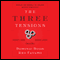 The Three Tensions: Winning the Struggle to Perform Without Compromise (Unabridged) audio book by Dominic Todd and Ken Favaro