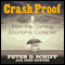 Crash Proof: How to Profit From the Coming Economic Collapse (Unabridged)