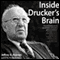 Inside Drucker's Brain (Unabridged)