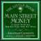 The Little Book of Main Street Money: 21 Simple Truths That Help Real People Make Real Money (Unabridged) audio book by Jonathan Clements