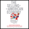 The Selling of the American Economy: How Foreign Companies Are Remaking the American Dream (Unabridged)