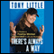 There's Always a Way: How to Develop a Positive Mindset and Succeed in Business and Life (Unabridged) audio book by Tony Little