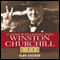 Winston Churchill, CEO: 25 Lessons for Bold Business Leaders (Unabridged) audio book by Alan Axelrod
