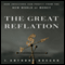 The Great Reflation: How Investors Can Profit From the New World of Money (Unabridged) audio book by J. Anthony Boeckh