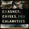 Crashes, Crises, and Calamities: How We Can Use Science to Read the Early-Warning Signs (Unabridged)