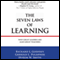 The Seven Laws of Learning: Why Great Leaders Are Also Great Teachers (Unabridged) audio book by Gerreld W Smith, Richard L. Godfrey, Hyrum W. Smith, Gerreld L. Pulsipher