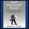 Sell Yourself First: The Most Critical Element in Every Sales Effort (Unabridged)
