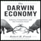 The Darwin Economy: Liberty, Competition, and the Common Good (Unabridged)