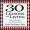 30 Lessons for Living: Tried and True Advice from the Wisest Americans (Unabridged) audio book by Karl Pillemer Ph.D.