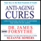 Anti-Aging Cures: Life Changing Secrets to Reverse the Effects of Aging (Unabridged)