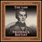 The Law (Unabridged)