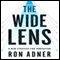 The Wide Lens: A New Strategy for Innovation (Unabridged)