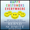 Happy Customers Everywhere: How Your Business Can Profit from the Insights of Positive Psychology (Unabridged)