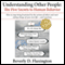 Understanding Other People: The Five Secrets to Human Behavior (Unabridged) audio book by Beverly D. Flaxington