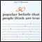 50 Popular Beliefs That People Think Are True (Unabridged) audio book by Guy P. Harrison