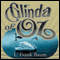 Glinda of Oz (Unabridged) audio book by L. Frank Baum