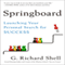 Springboard: Launching Your Personal Search for Success (Unabridged) audio book by G. Richard Shell