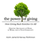 The Power of Giving: How Giving Back Enriches Us All (Unabridged) audio book by Azim Jamal, Harvey McKinnon