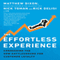 The Effortless Experience: Conquering the New Battleground for Customer Loyalty (Unabridged) audio book by Matthew Dixon, Nick Toman, Rick DeLisi