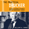 The Practical Drucker: Applying the Wisdom of the World's Greatest Management Thinker (Unabridged)
