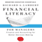 Financial Literacy for Managers: Finance and Accounting for Better Decision-Making (Unabridged) audio book by Richard A. Lambert