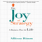 The Joy of Strategy: A Business Plan for Life (Unabridged) audio book by Allison Rimm