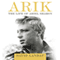 Arik: The Life of Ariel Sharon (Unabridged)