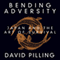 Bending Adversity: Japan and the Art of Survival (Unabridged)