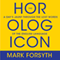 The Horologican: A Day's Jaunt Through the Lost Words of the English Language (Unabridged)