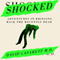 Shocked: Adventures in Bringing Back the Recently Dead (Unabridged)