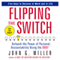 Flipping the Switch: Unleash the Power of Personal Accountability Using the QBQ! (Unabridged) audio book by John G. Miller