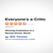 Everyone's a Critic: Winning Customers in a Review-Driven World (Unabridged)
