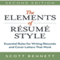 The Elements of Resume Style: Essential Rules for Writing Resumes and Cover Letters That Work (Unabridged)